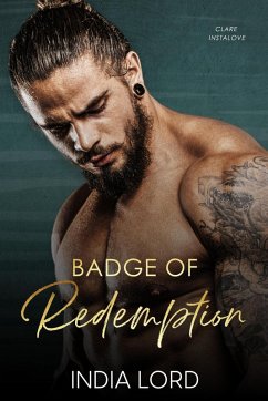 Badge of Redemption (Clare Instalove, #3) (eBook, ePUB) - Lord, India