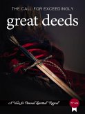 The Call for Exceedingly Great Deeds (A voice for personal spiritual revival, #8) (eBook, ePUB)