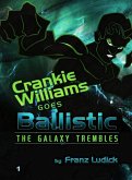 Crankie Williams Goes Balistic (Crankie Williams Goes To War, #1) (eBook, ePUB)