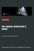 The Unreal Developer's Guide: Intermediate Challenges (Mastering Unreal Engine: From Novice to Pro) (eBook, ePUB)