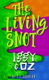 Iggy & Oz: The Living Snot (eBook, ePUB)
