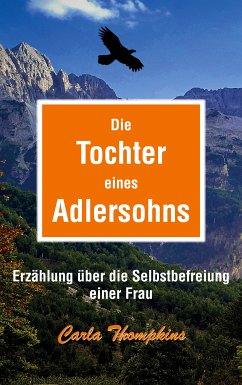 Die Tochter eines Adlersohns (eBook, ePUB) - Thompkins, Carla