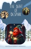 The Debt of Despair (The Guardians of Christmas Joy, #2) (eBook, ePUB)
