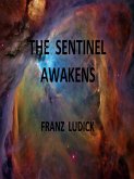 The Sentinel Awakens (eBook, ePUB)