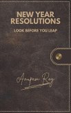 New Year Resolutions: Look Before You Leap (eBook, ePUB) New Year Resolutions: Look Before You Leap (eBook, ePUB)