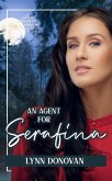 An Agent for Serafina (Pinkerton Matchmakers, #46) (eBook, ePUB)