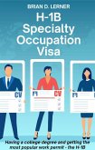 H-1B Specialty Occupation Visa (eBook, ePUB)