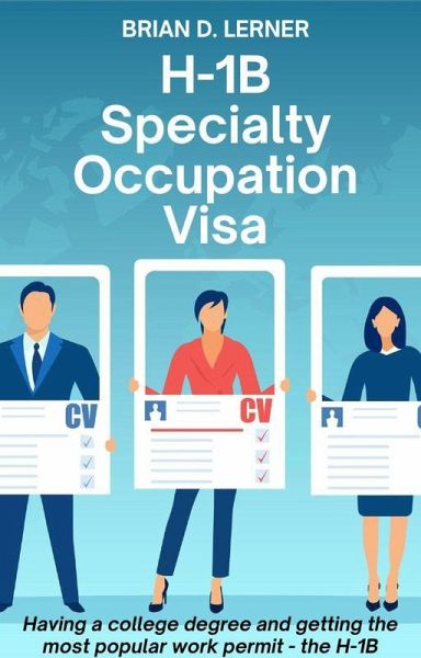 H-1B Specialty Occupation Visa (eBook, ePUB)