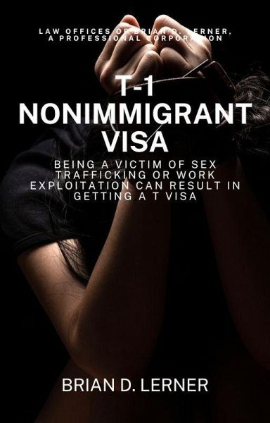 T-1 Nonimmigrant Visa (eBook, ePUB) T-1 Nonimmigrant Visa (eBook, ePUB)