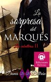La sorpresa del Marqués (Los Caballeros, #2) (eBook, ePUB)