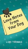 Love Notes From Your Dog (eBook, ePUB)