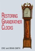 Restoring Grandfather Clocks (eBook, ePUB)