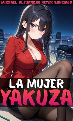 Cover La Mujer Yakuza (eBook, ePUB)