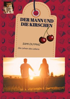 Der Mann und die Kirschen - Duymaz, Sami