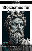 Stoizismus für Anfänger (eBook, ePUB)