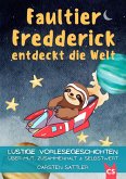 Faultier Fredderick entdeckt die Welt (eBook, ePUB)