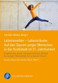 Lebenswelten - Lebensräume: Auf den Spuren junger Menschen in der Großstadt im 21. Jahrhundert (eBook, PDF)