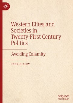 Western Elites and Societies in Twenty-First Century Politics - Higley, John