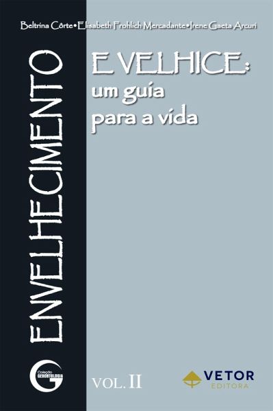 Envelhecimento e velhice (eBook, ePUB)