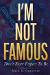 I'm Not Famous (eBook, ePUB) - Bild 1