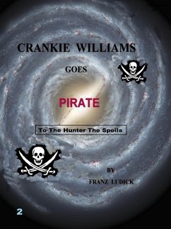 Crankie Williams Goes Pirate (eBook, ePUB) - Ludick, Franz
