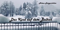 Das Kind auf dem Balkon (eBook, ePUB) - Hergenröther, Aileen