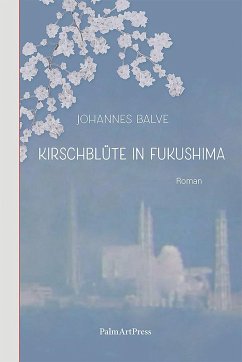 Kirschblüte in Fukushima - Balve, Johannes