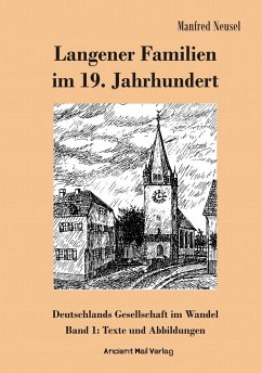 Langener Familien im 19. Jahrhundert - Neusel, Manfred