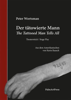 Der tätowierte Mann - Wortsmann, Peter