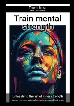 Train mental strength - Entor, Them