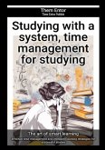 Studying with a system, time management for studying
