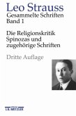 Die Religionskritik Spinozas und zugehörige Schriften