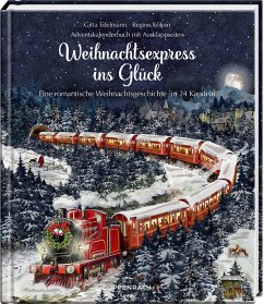 Weihnachtsexpress ins Glück - Edelmann, Gitta;Kölpin, Regine