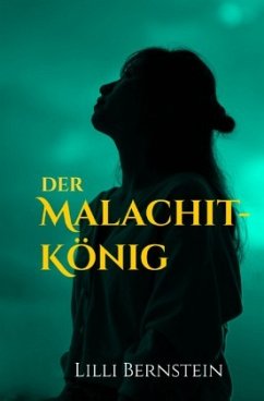 Der Malachitkönig - Bernstein, Lilli