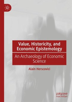 Value, Historicity, and Economic Epistemology - Herscovici, Alain