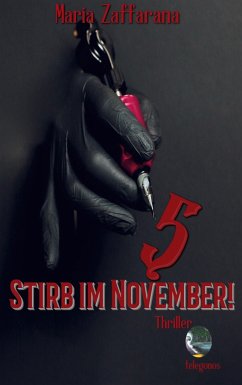 Stirb im November! - Zaffarana, Maria