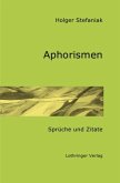 Aphorismen - Sprüche und Zitate