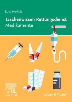 Taschenwissen Rettungsdienst Medikamente - Herholz, Luca