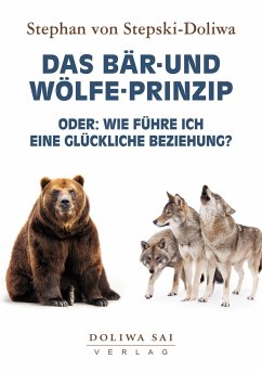 Das Bär und Wölfe Prinzip - Stepski-Doliwa, Stephan Von
