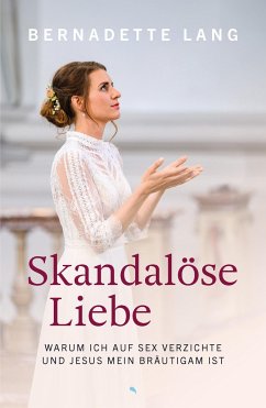 Skandalöse Liebe - Lang, Bernadette