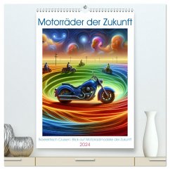 Motorräder der Zukunft (hochwertiger Premium Wandkalender 2024 DIN A2 hoch), Kunstdruck in Hochglanz