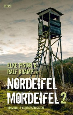 Nordeifel Mordeifel 2 - Archan, Isabella;Dieckerhoff, Christiane;Henn, Carsten Sebastian;Pistor, Elke;Kramp, Ralf