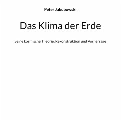 Das Klima der Erde - Jakubowski, Peter