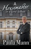 A housemaster in a Girls' School