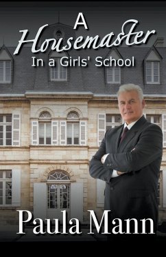 A housemaster in a Girls' School - Mann, Paula