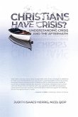 Christians Have Crisis?
