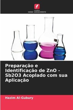 Preparação e Identificação de ZnO -Sb2O3 Acoplado com sua Aplicação - Al-Gubury, Hazim