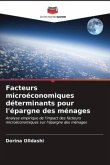 Facteurs microéconomiques déterminants pour l'épargne des ménages