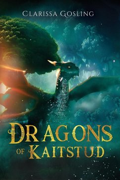 Dragons of Kaitstud omnibus - Gosling, Clarissa