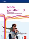 Leben gestalten 3. Ausgabe N Realschule und mittlere Schulformen